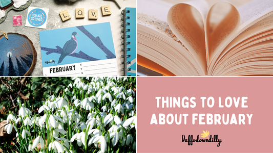 Things to love about February