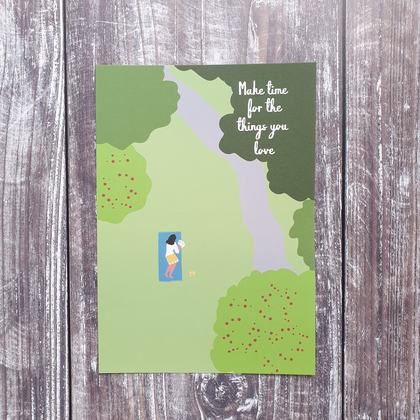 Make Time for the Things You Love Art Print