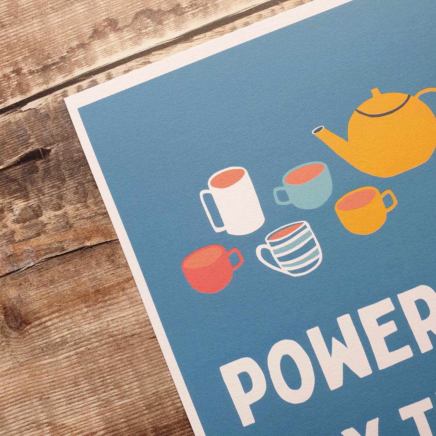 Powered by Tea Art Print
