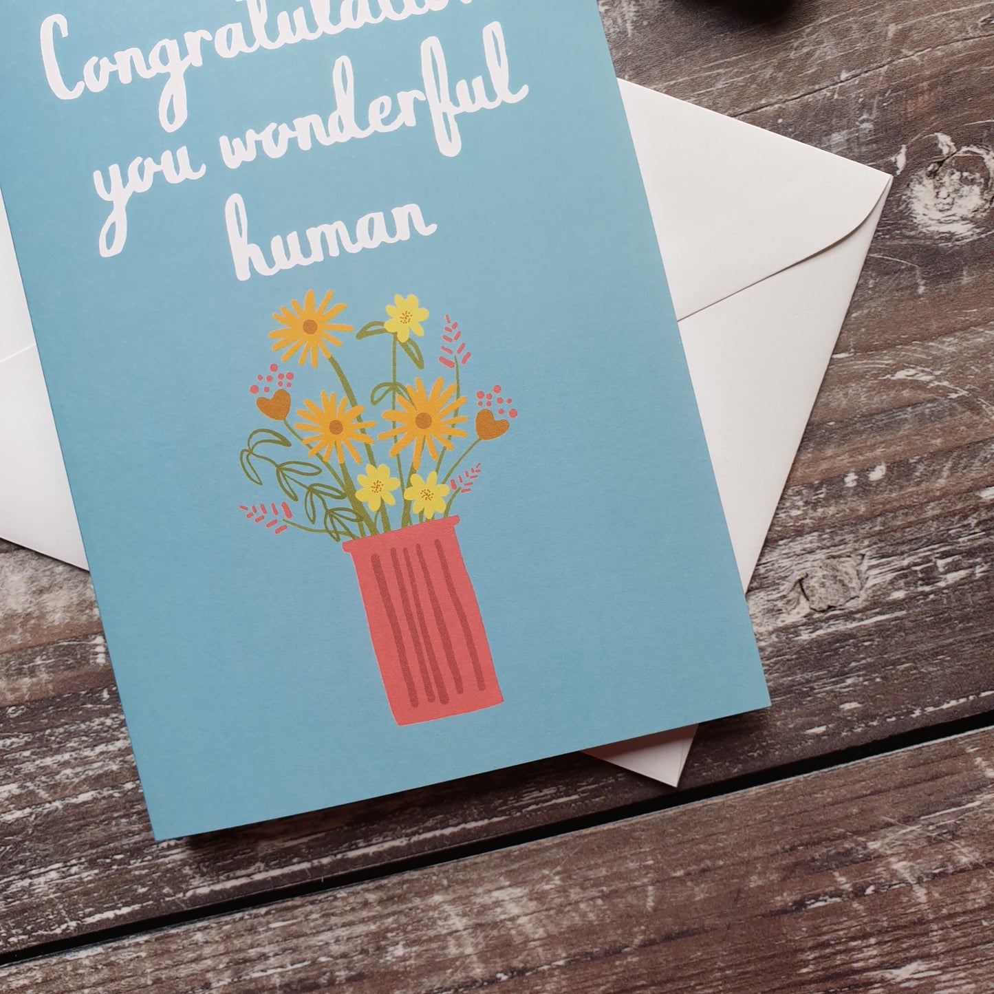 Congratulations You Wonderful Human Greetings Card