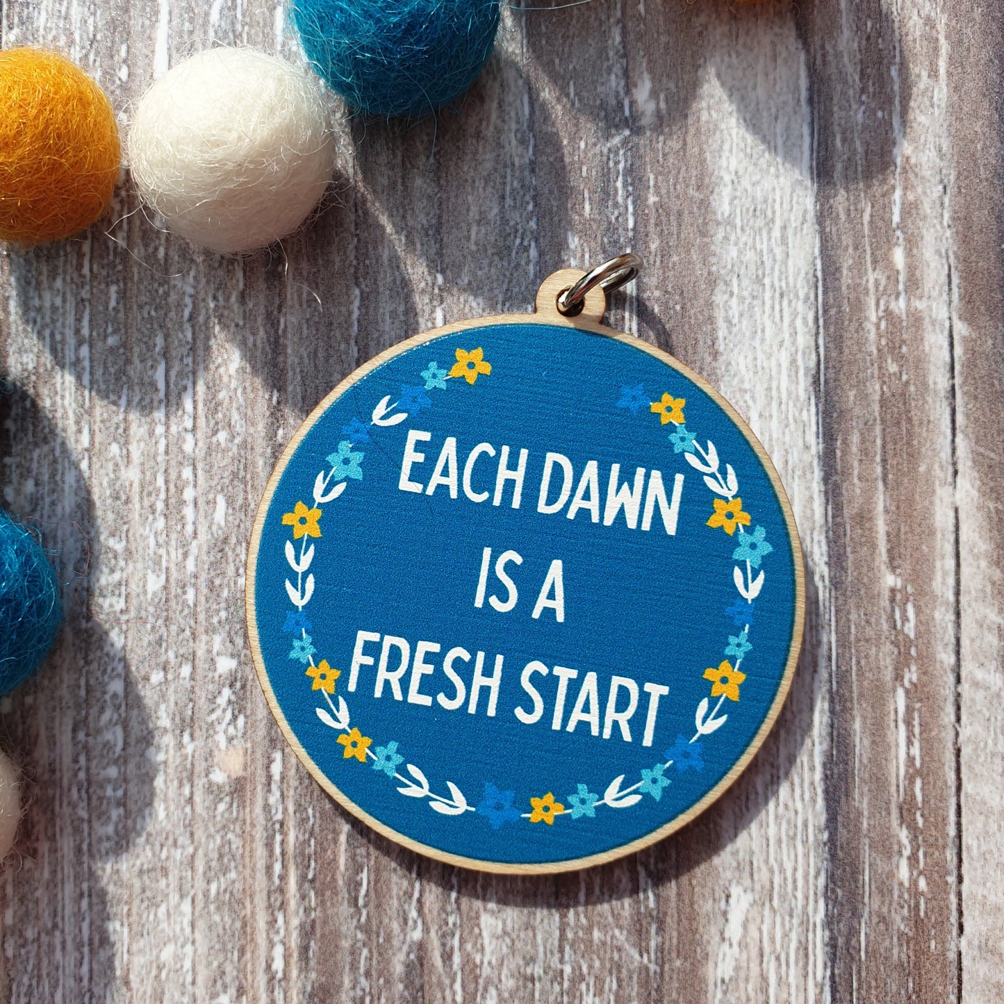Each Dawn is a Fresh Start Wooden Charm