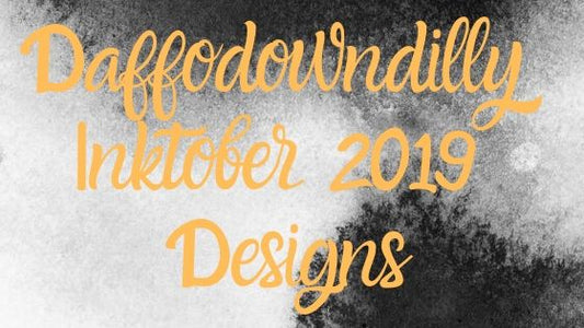 Daffodowndilly Inktober Designs 2019