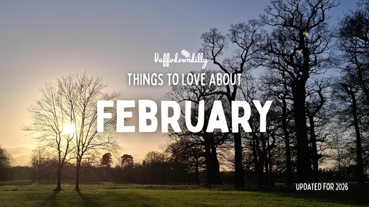 Things to love about February - Updated for 2026