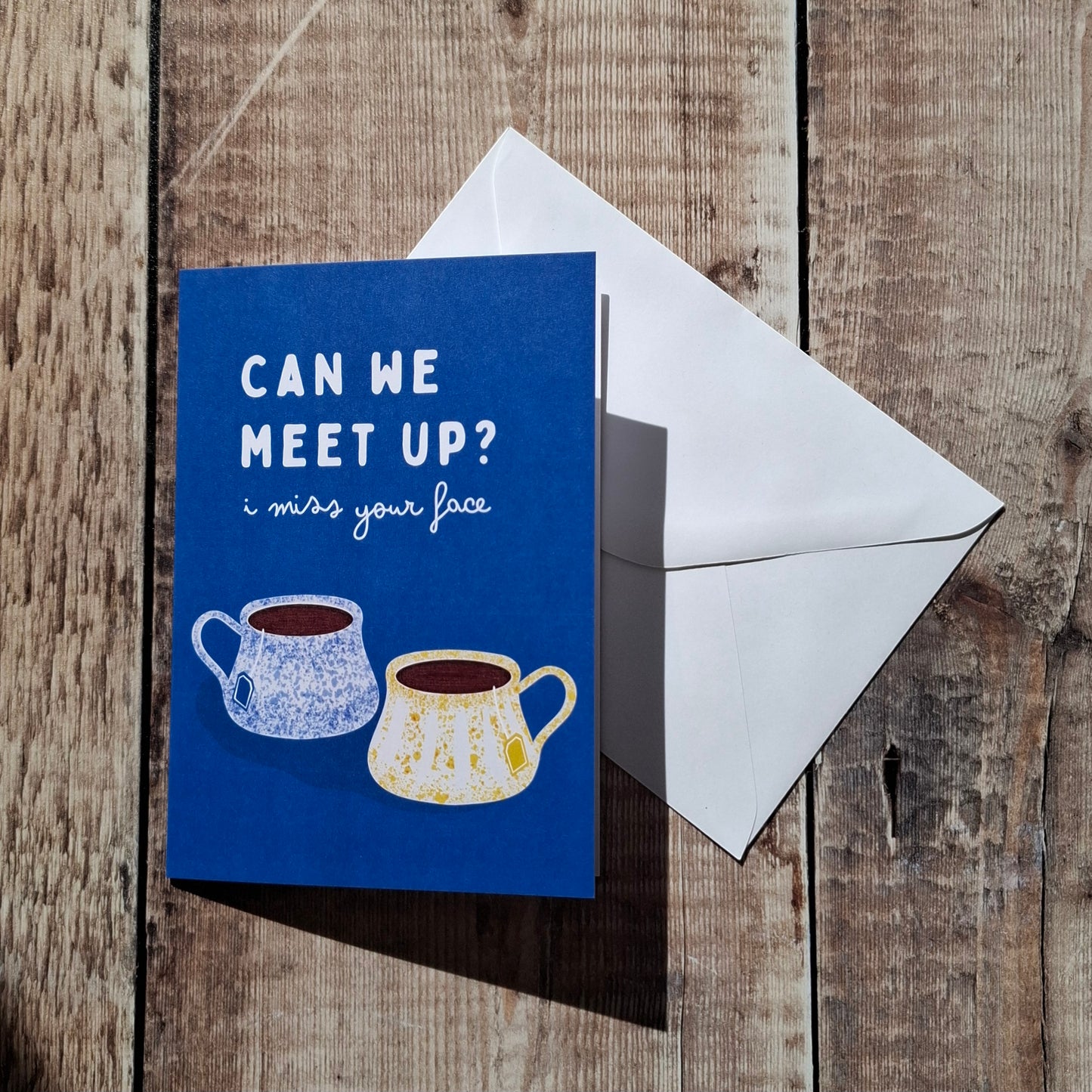 Can we meet up (I miss your face) Greeting Card