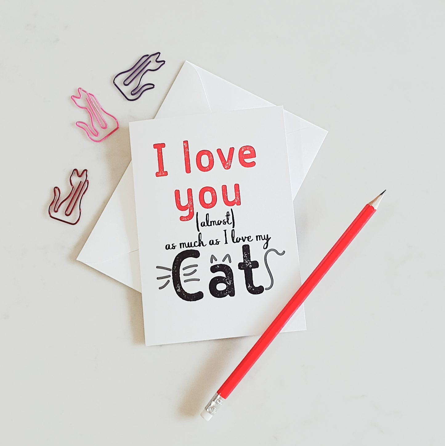 I Love You (Almost) as Much as my Cat Greeting Card