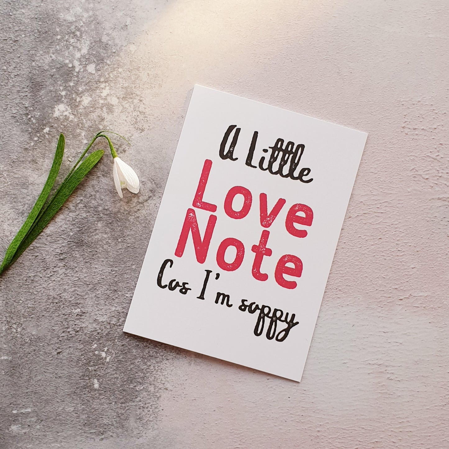 A Little Love Note (because I'm soppy) Greeting Card