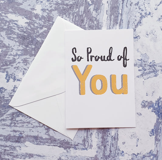 So Proud of You Greeting Card