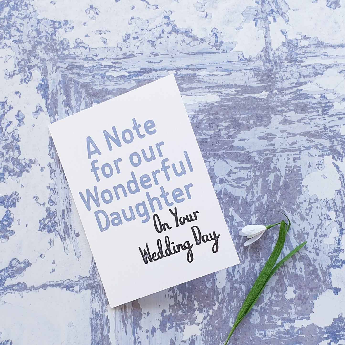A note to our Daughter on your Wedding Day notelet