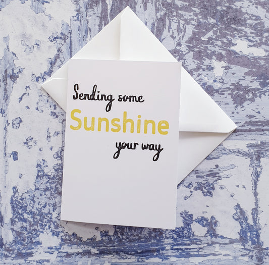 Sending Some Sunshine Your Way Greeting Card