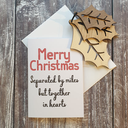 Separated by Miles, Together in Hearts Christmas Card