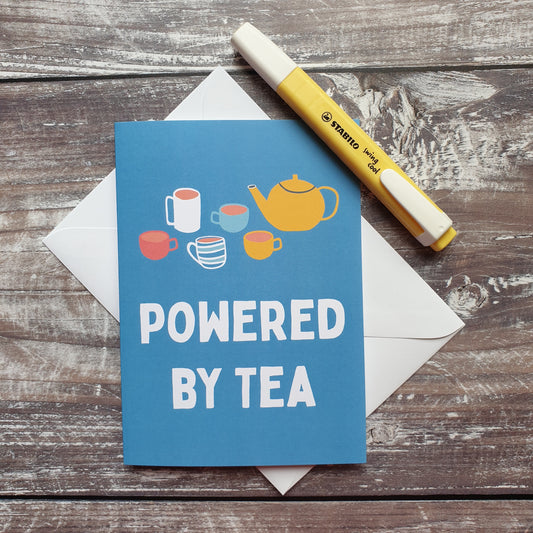 Powered by Tea Greeting Card