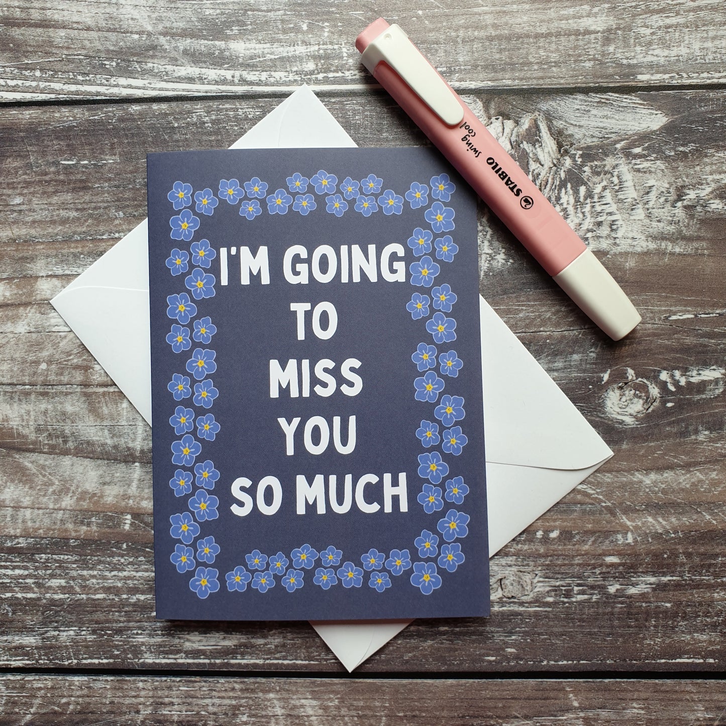 I'm Going To Miss You So Much Greeting Card