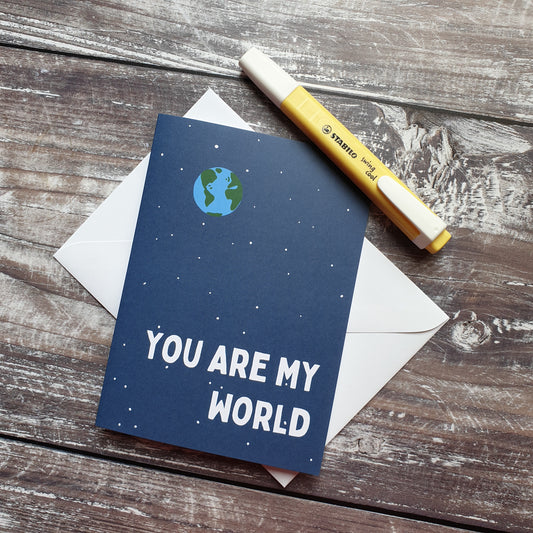 You Are My World Greeting Card