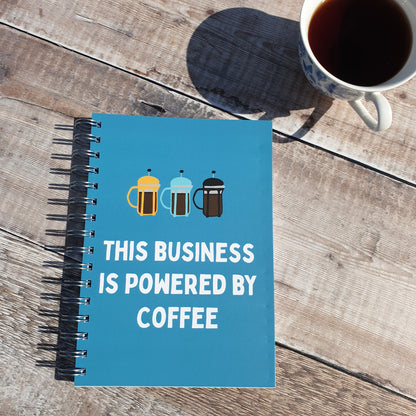This Business is Powered by Coffee Notebooks
