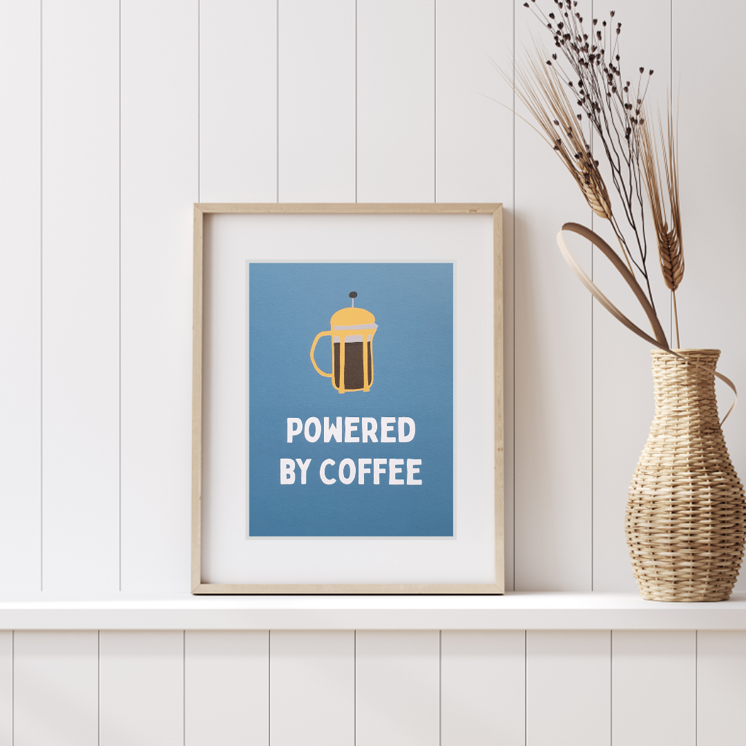 Powered by Coffee Art Print